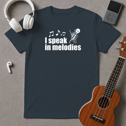 I Speak In Melody