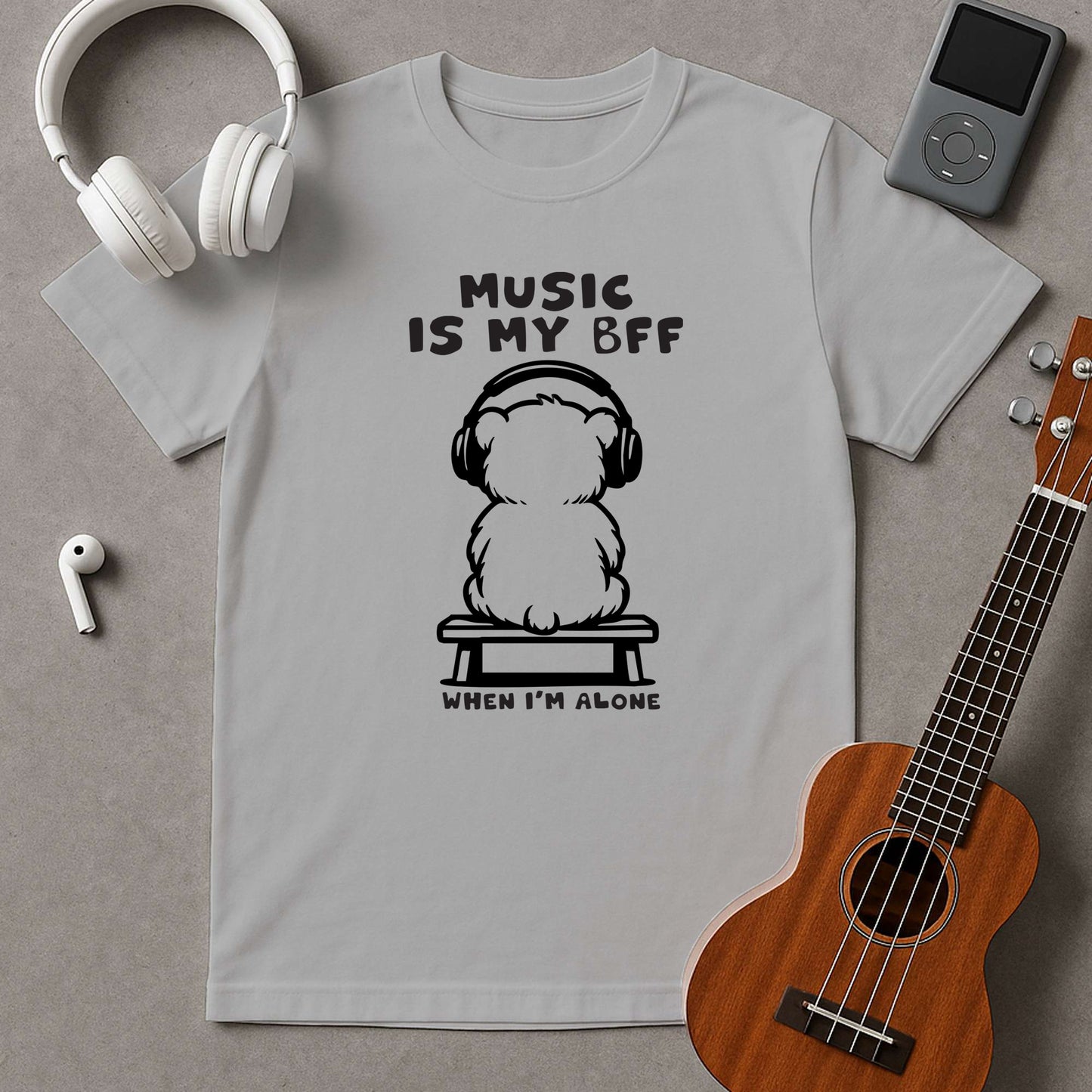 Music Is My BFF When I'm Alone