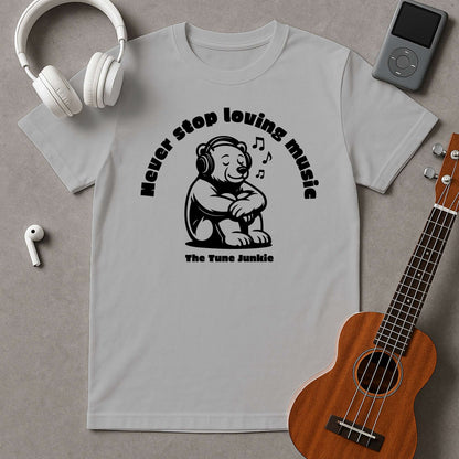 Never Stop Loving Music