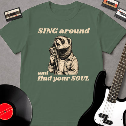 Sing Around And Find Your Soul