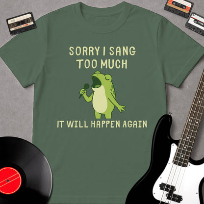 Sorry I Sang Too Much