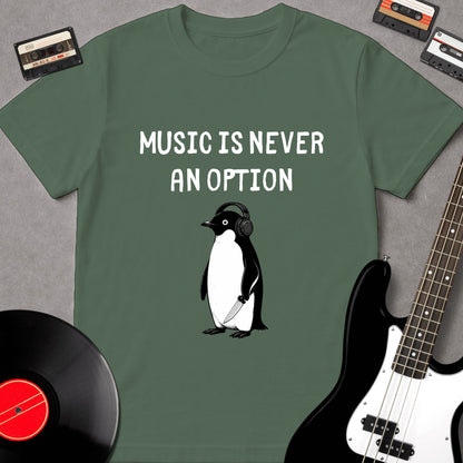 Music Is Never An Option