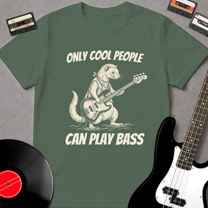 Only Cool People Can Play Bass