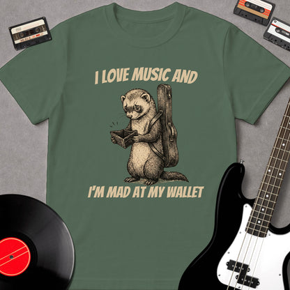 I Love Music And I'm Mad At My Wallet