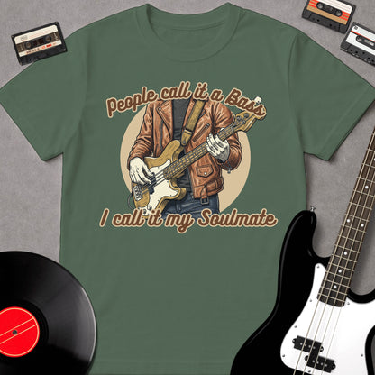 People Call It A Bass, I Call It My Soulmate 1