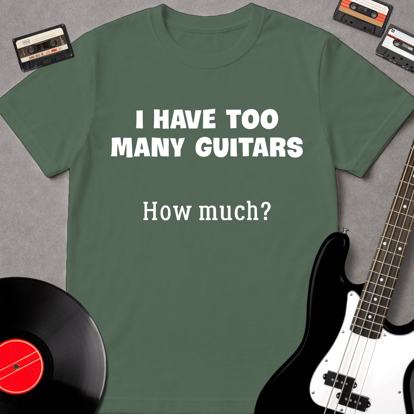I Have Too Many Guitars