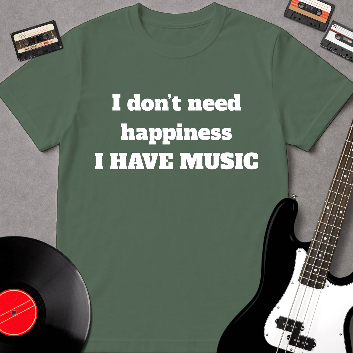 I Don't Need Happiness
