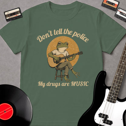 Don't Tell The Police My Drugs Are Music