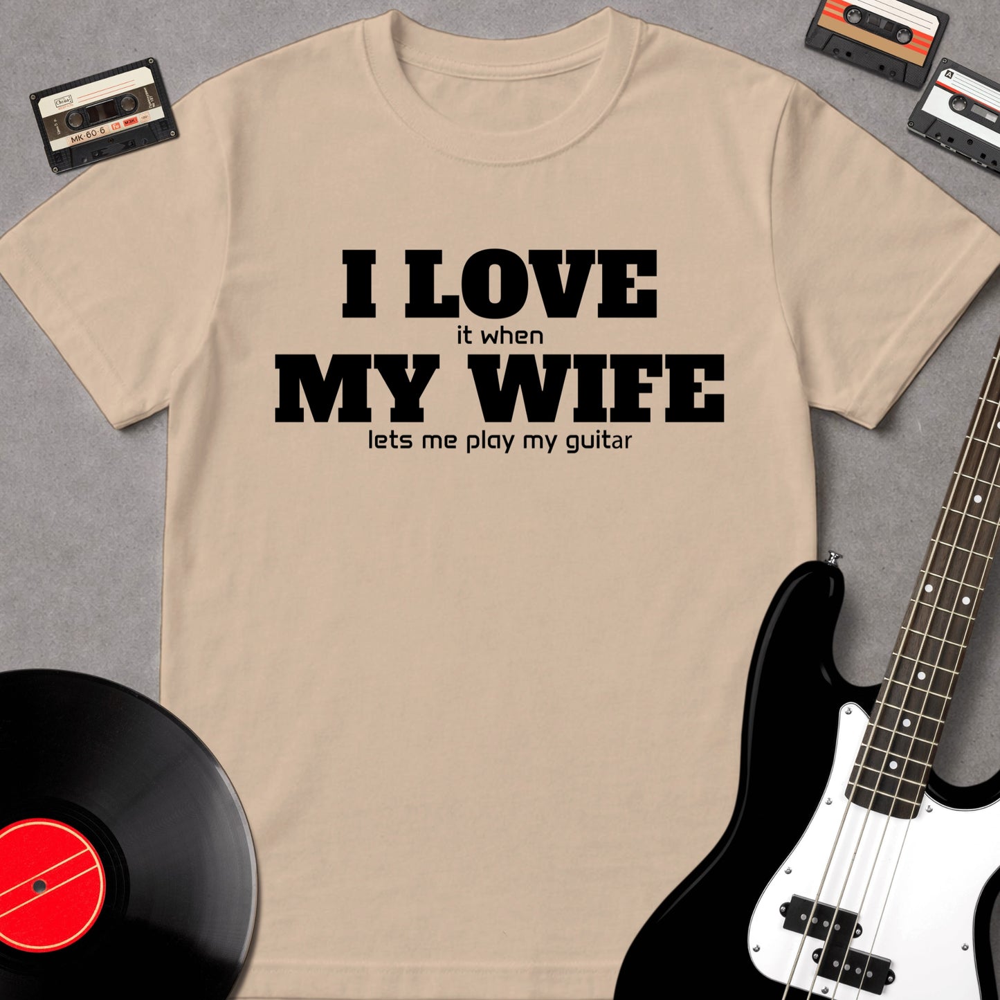I Love My Wife