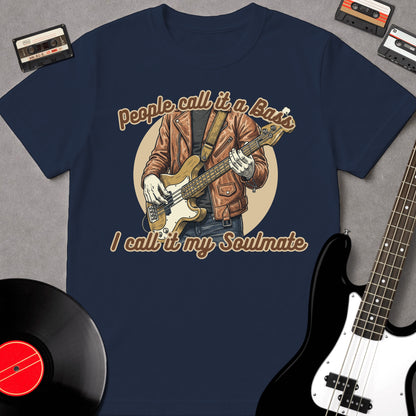 People Call It A Bass, I Call It My Soulmate 1