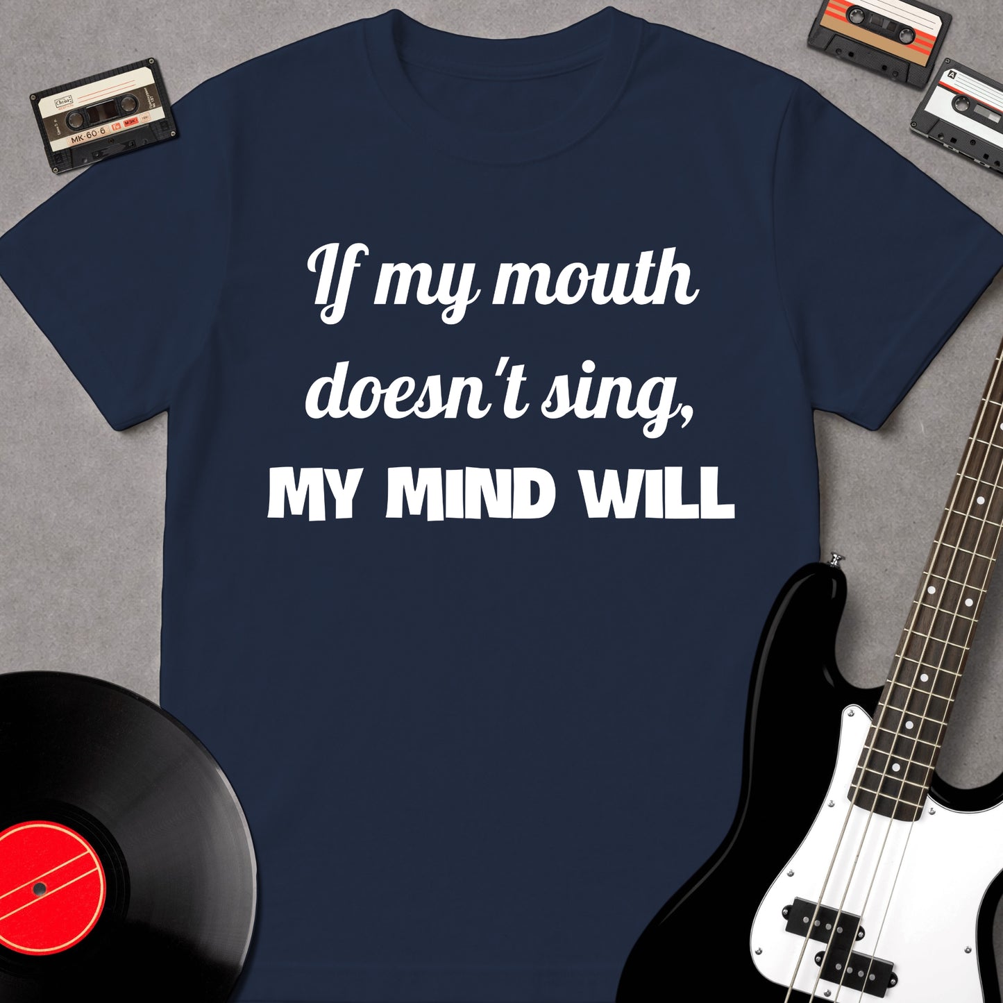 If My Mouth Doesn't Sing