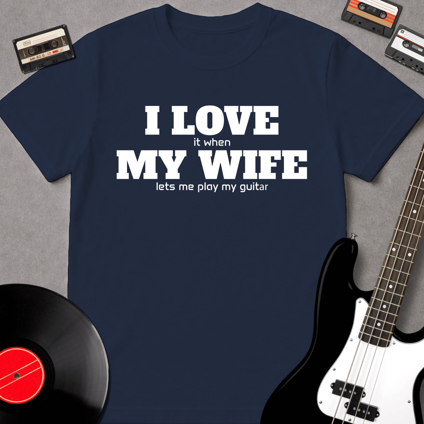 I Love My Wife