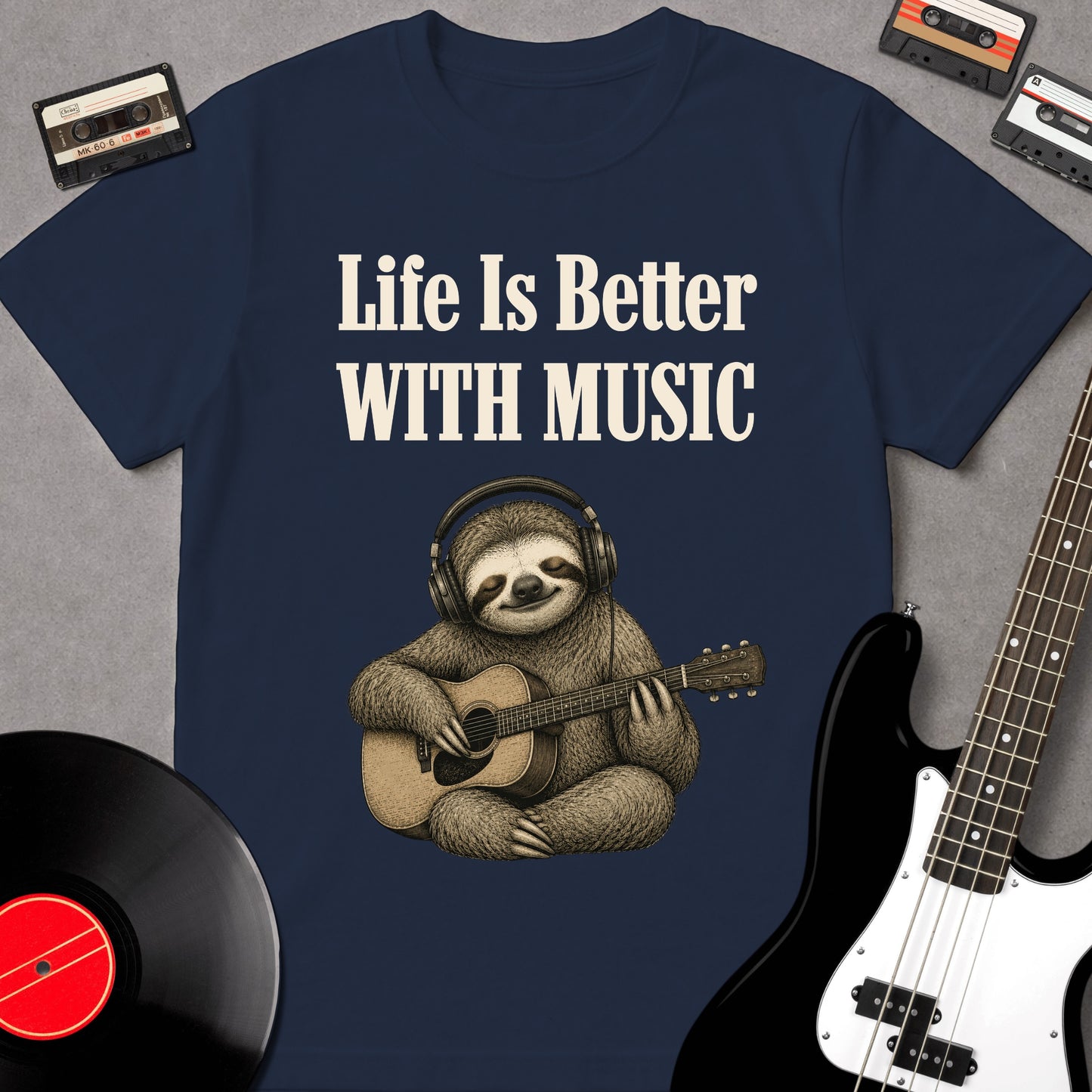Life Is Better With Music - Sloth