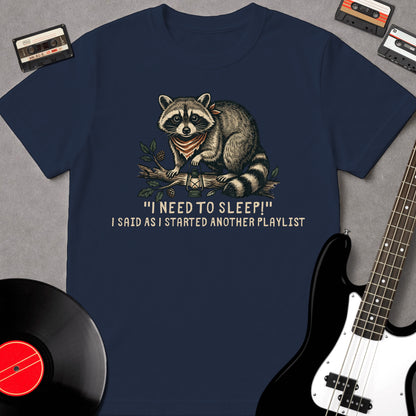 "I Need To Sleep"