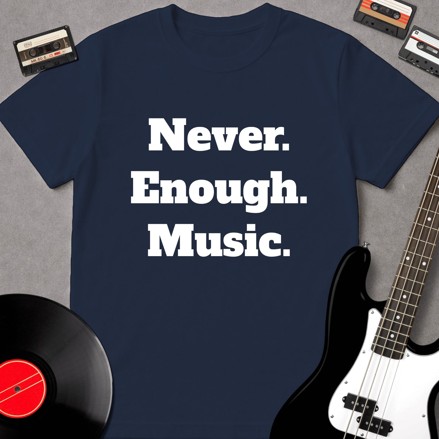 Never Enough Music