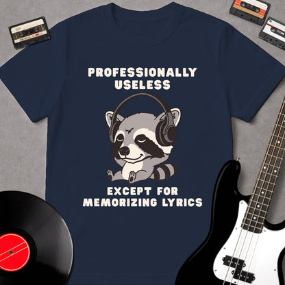 Professionally Useless Except For Memorizing Lyrics