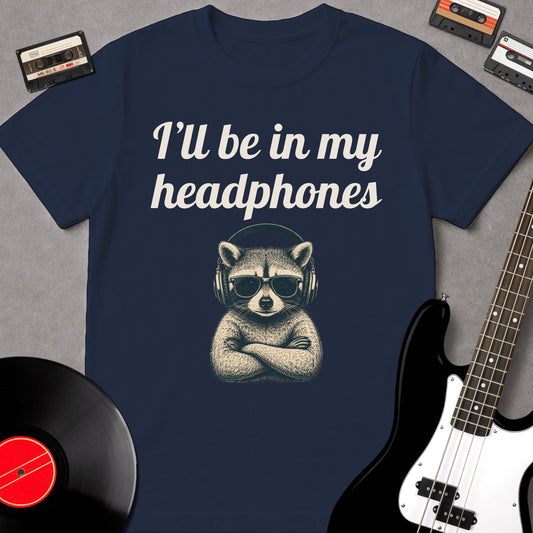 I'll Be In My Headphones