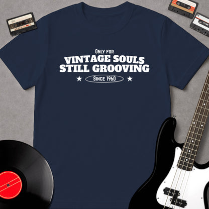 Only For Vintage Souls - Still Grooving
