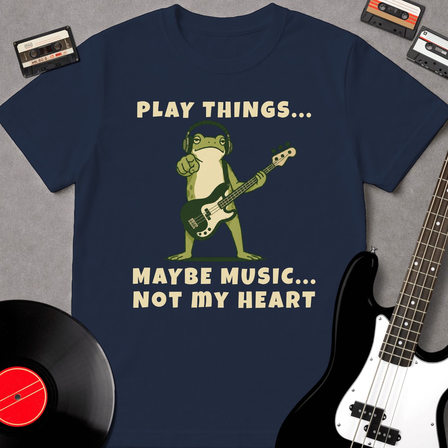 Play Things... May be Music... Not My Heart