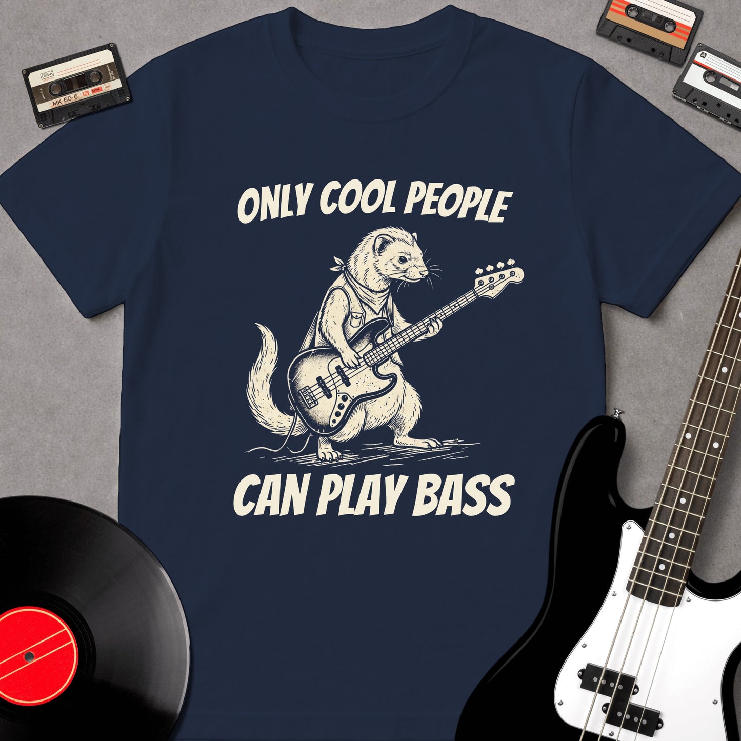 Only Cool People Can Play Bass