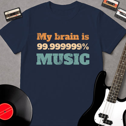 My Brain Is 99.999999% Music