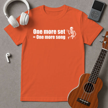 One More Set=One More Song