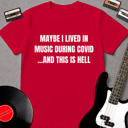 Maybe I Lived In Music