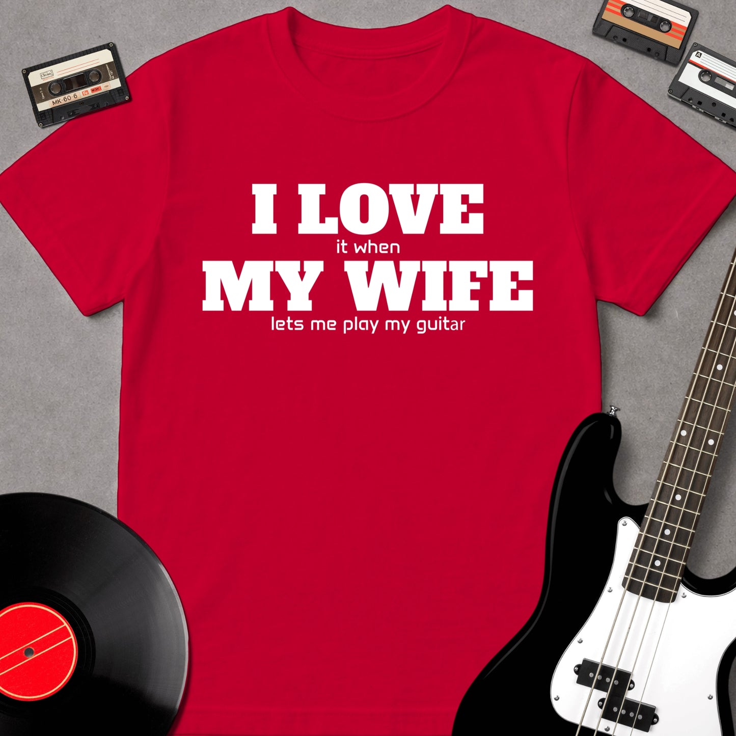 I Love My Wife