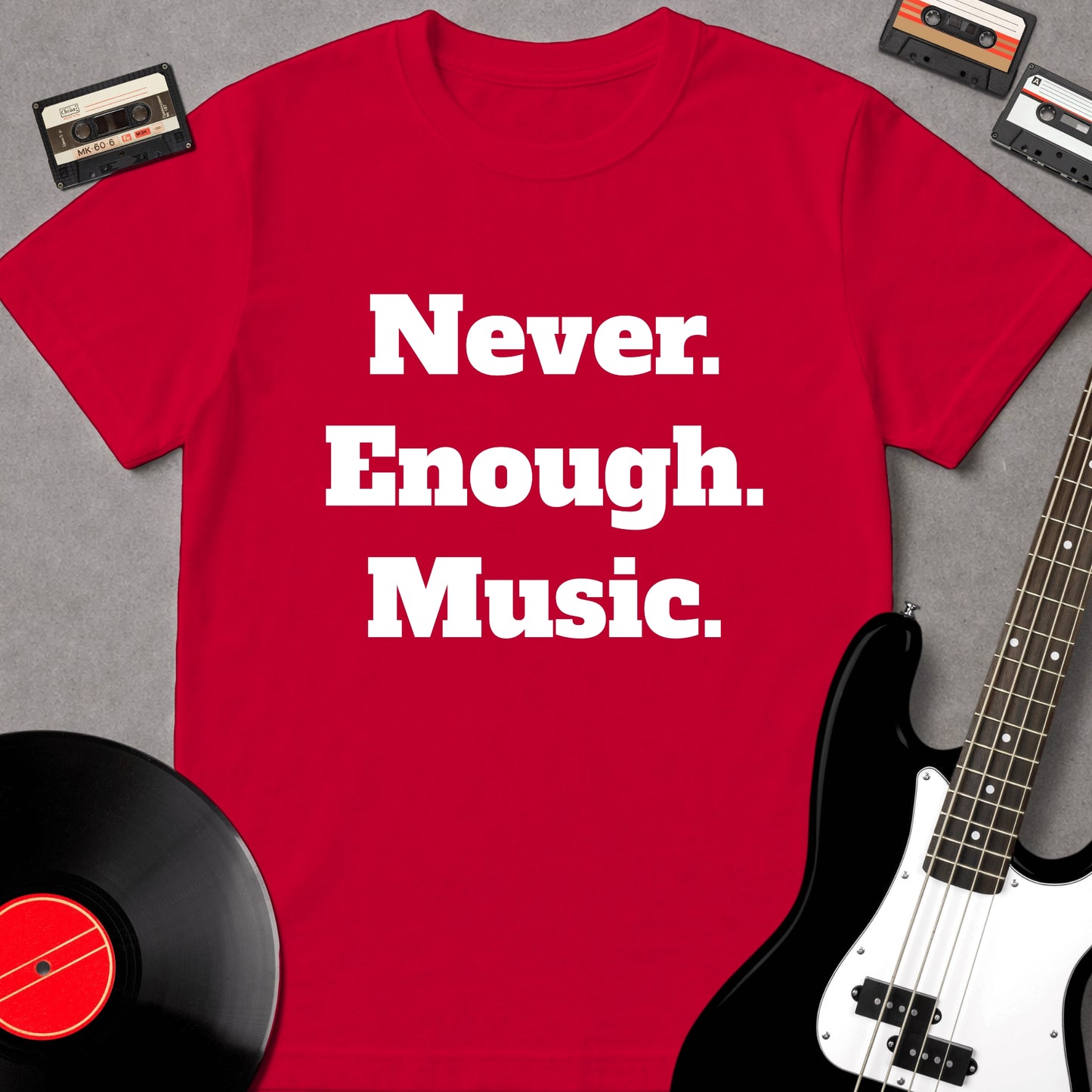 Never Enough Music