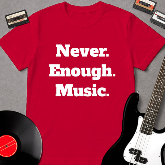 Never Enough Music