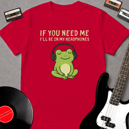 If You Need Me