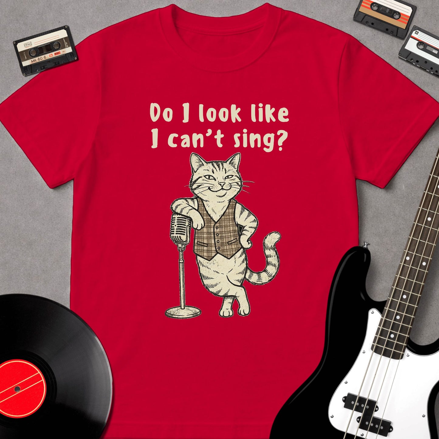 Do I Look Like I can't Sing?