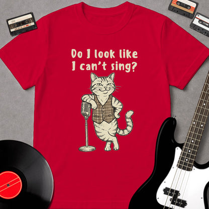 Do I Look Like I can't Sing?