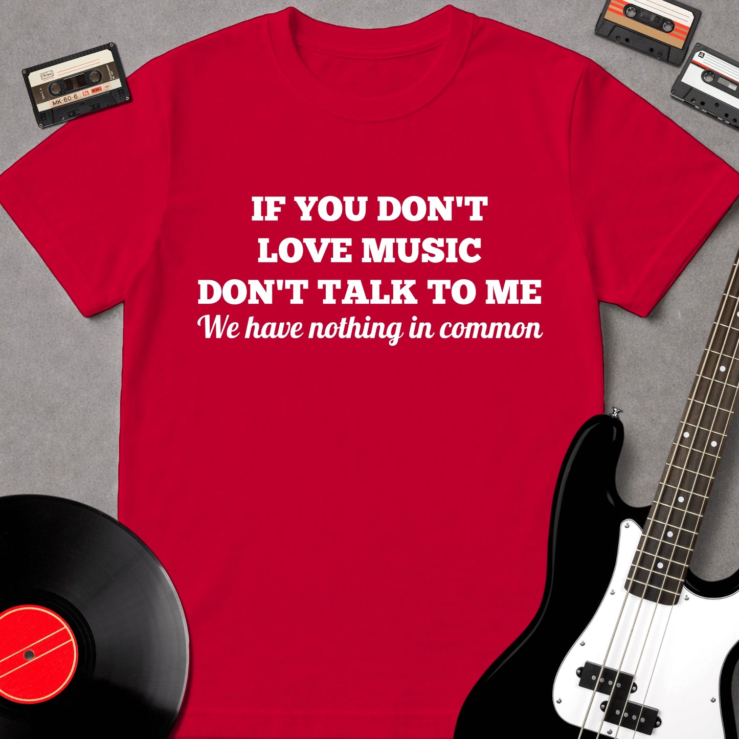 If You Don't Love Music