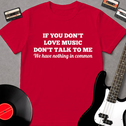 If You Don't Love Music