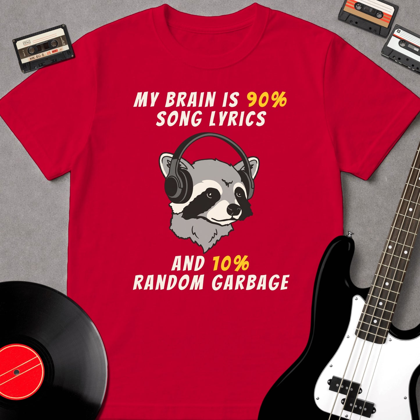 My Brain Is 90% Song Lyrics And 10% Random Garbage