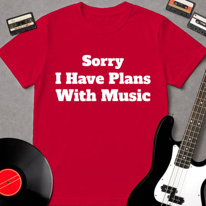 Sorry I Have Plans