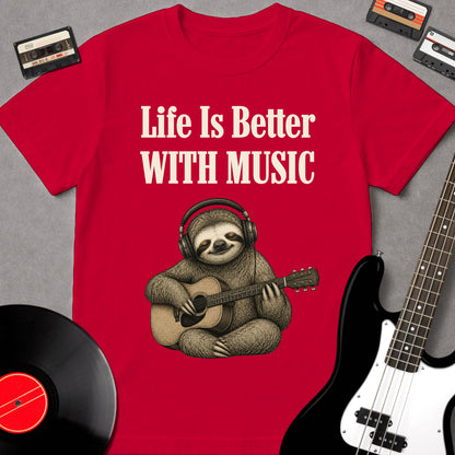 Life Is Better With Music - Sloth