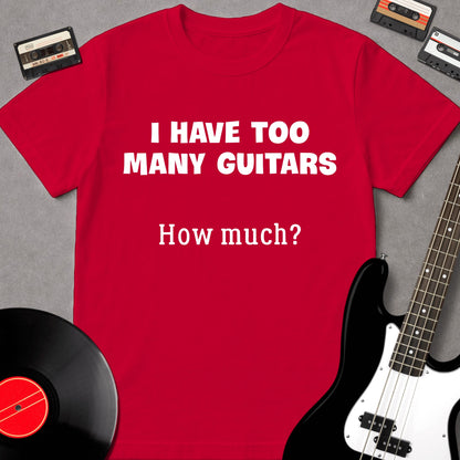 I Have Too Many Guitars