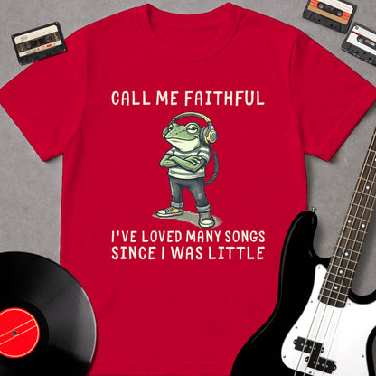Call Me Faithful