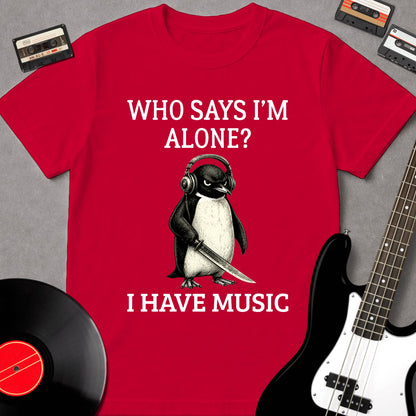 Who Says I'm Alone