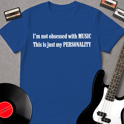 I'm Not Obsessed With Music