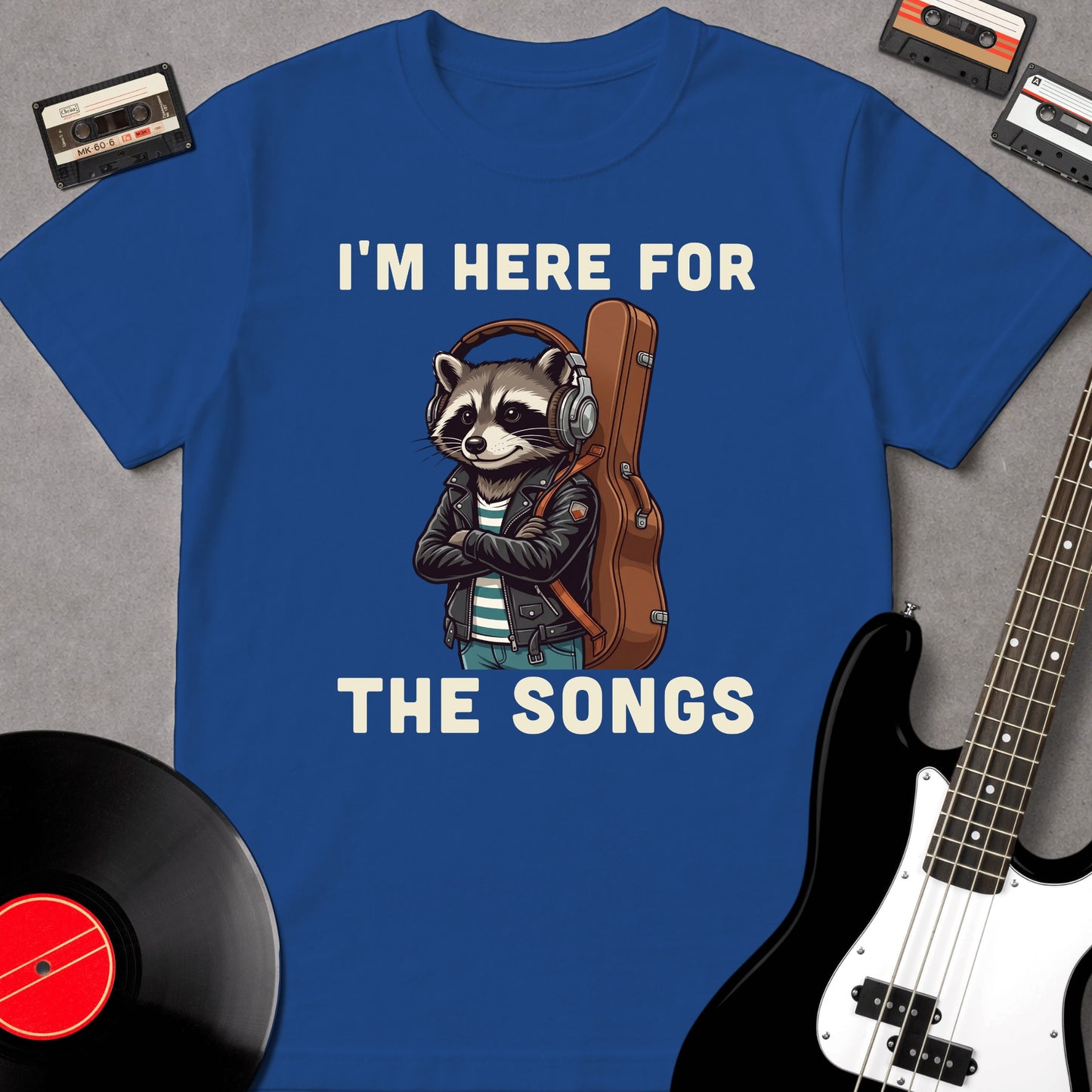 I'm Here For The Songs