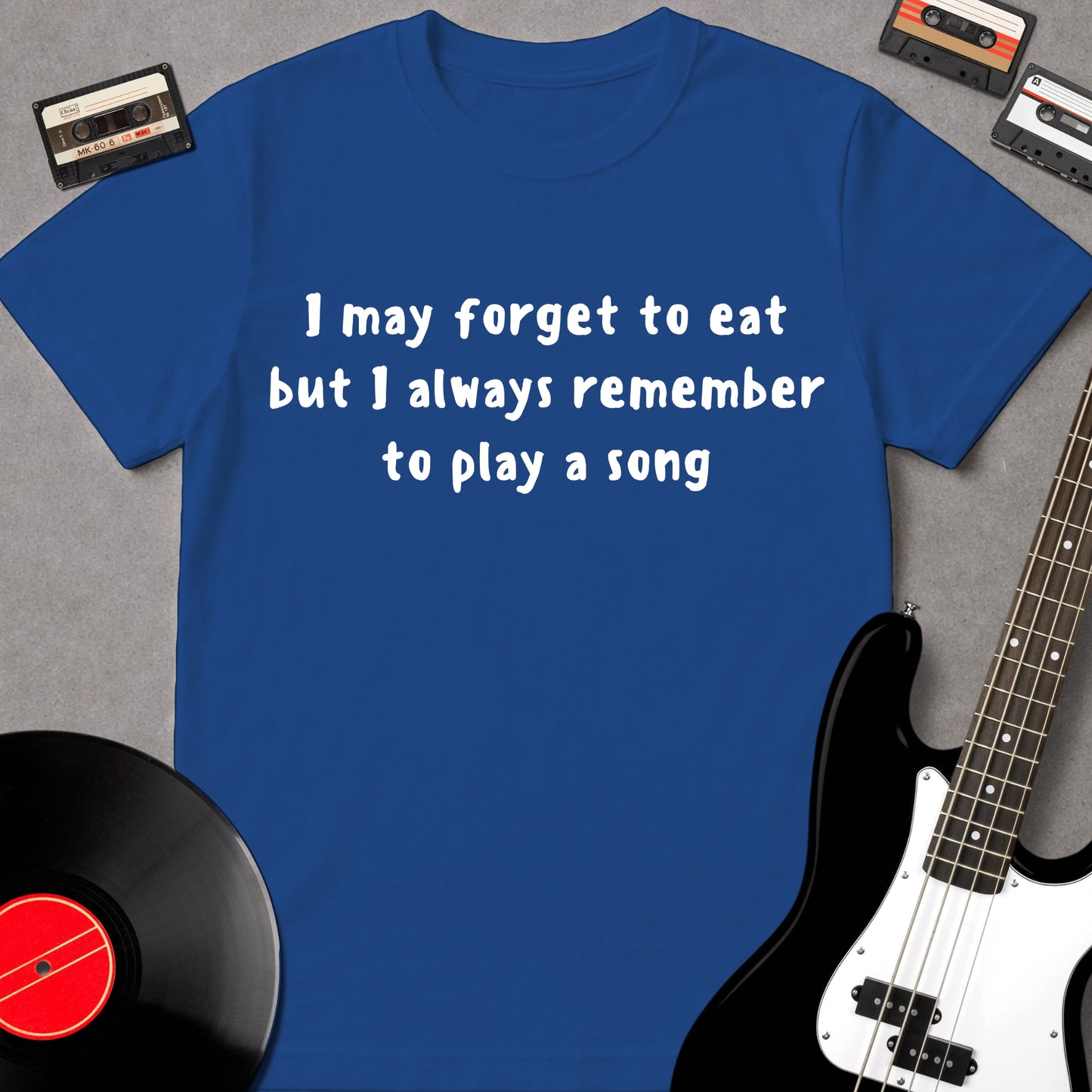 I May Forget To Eat