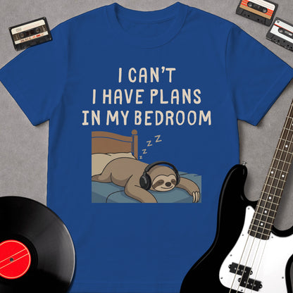 I Have Plans In My Bedroom