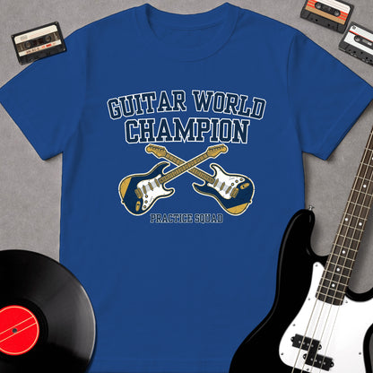 Guitar World Champion (Practice Squad)