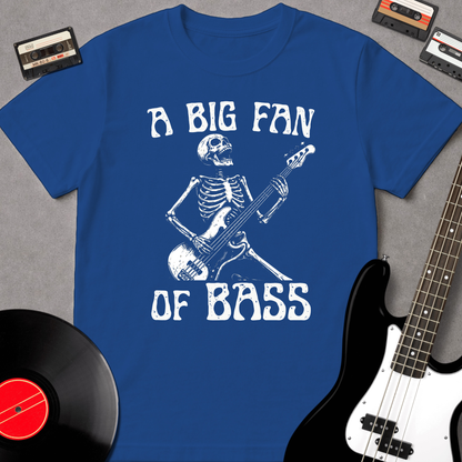 A Big Fan Of Bass