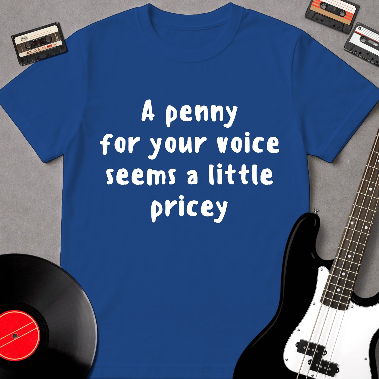 A Penny For Your Voice