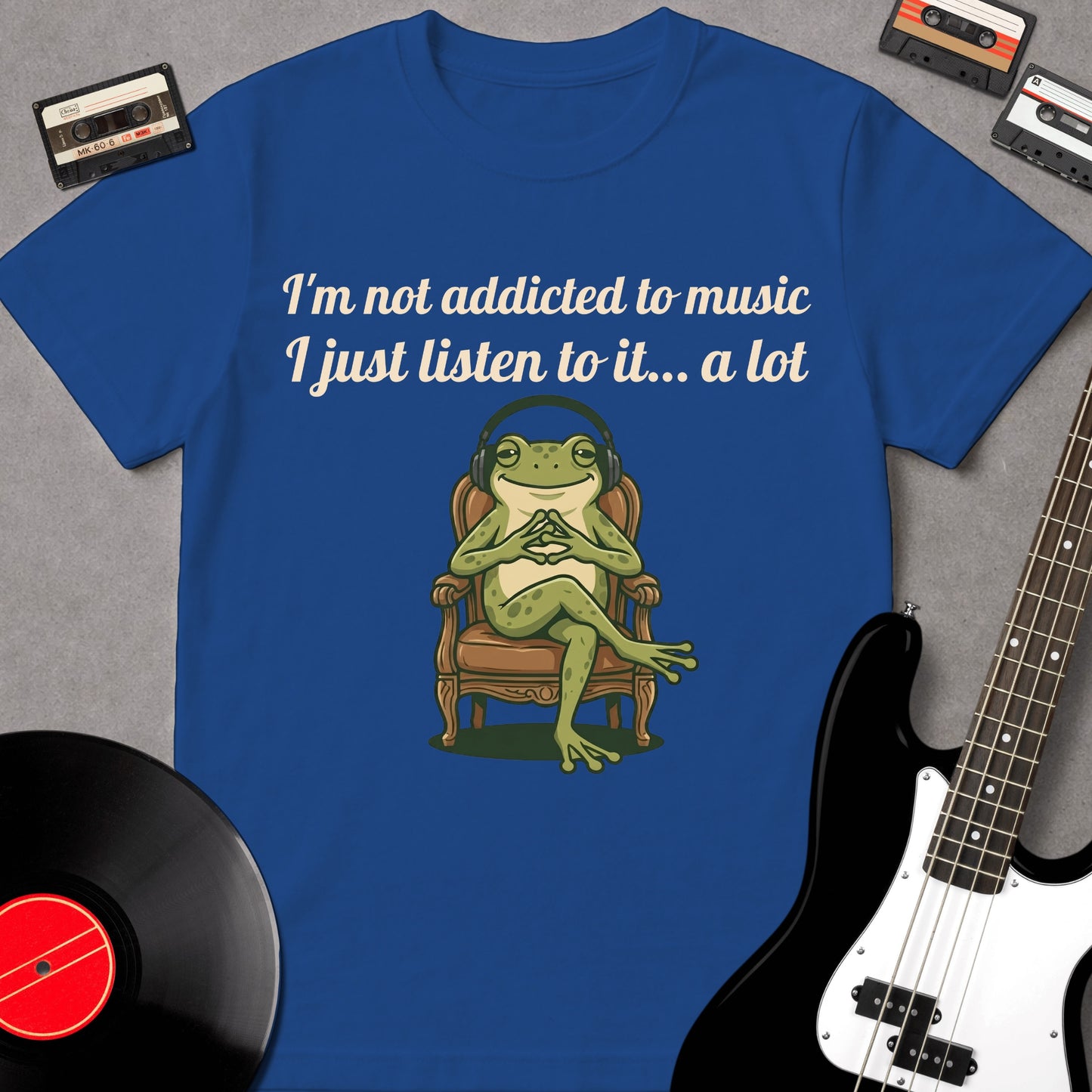I'm Not Addicted To Music