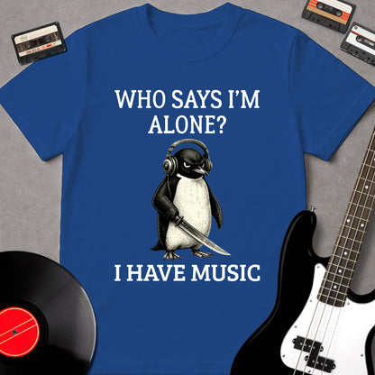 Who Says I'm Alone